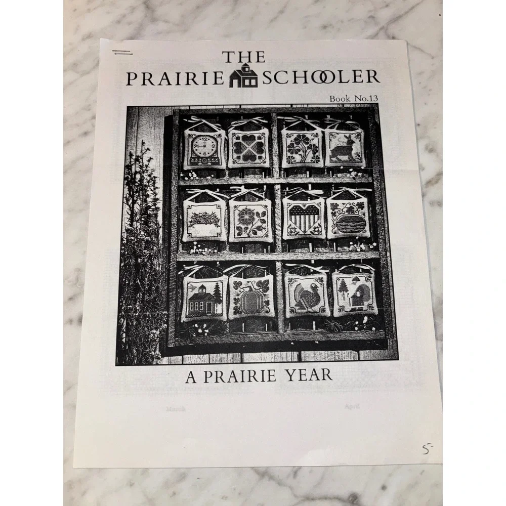 The Prairie Schooler Book No 13 A Prairie Year Cross Stitch Pattern Booklet 1986